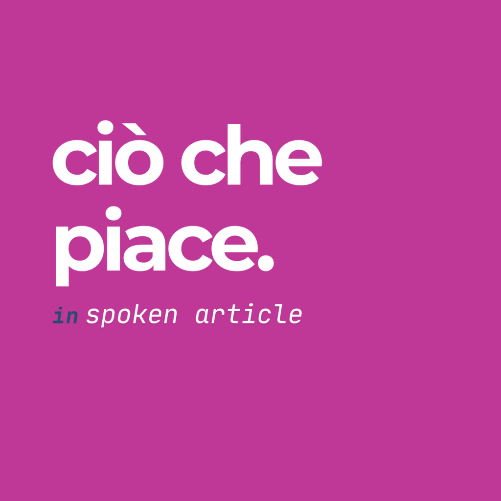 Ciò che piace